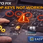 Laptop Keys Not Working? Fix Them Step by Step