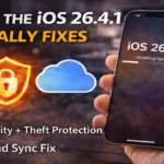 iOS 26.4.1 Update: Security and Sync Fixes